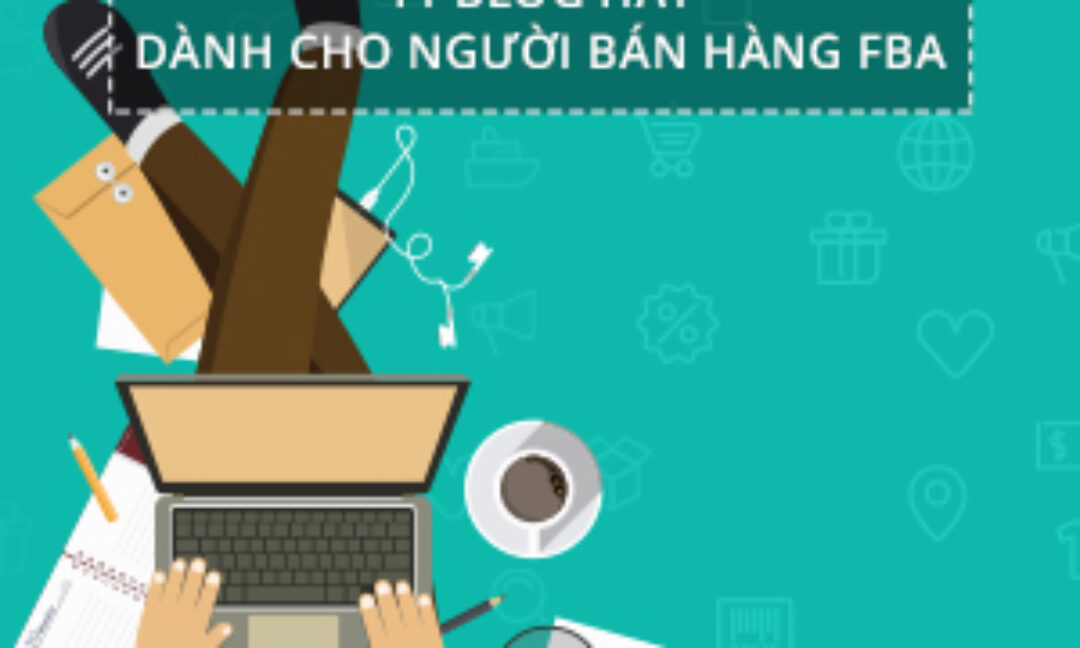 11 Blog không thể bỏ lỡ dành cho người bán hàng Amazon FBA