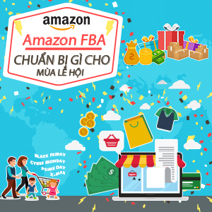 Thực chiến mùa lễ hội trên Amazon với 5 mẹo dành cho người bán FBA