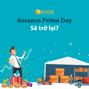 Tháng 7/2018: Chào đón sự trở lại của Amazon Prime Day?