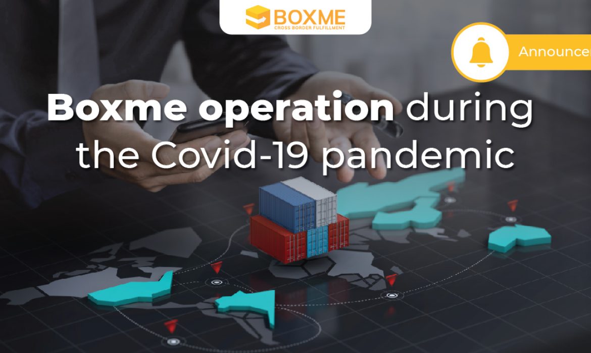 Boxme Global’s operation in response to Covid-19