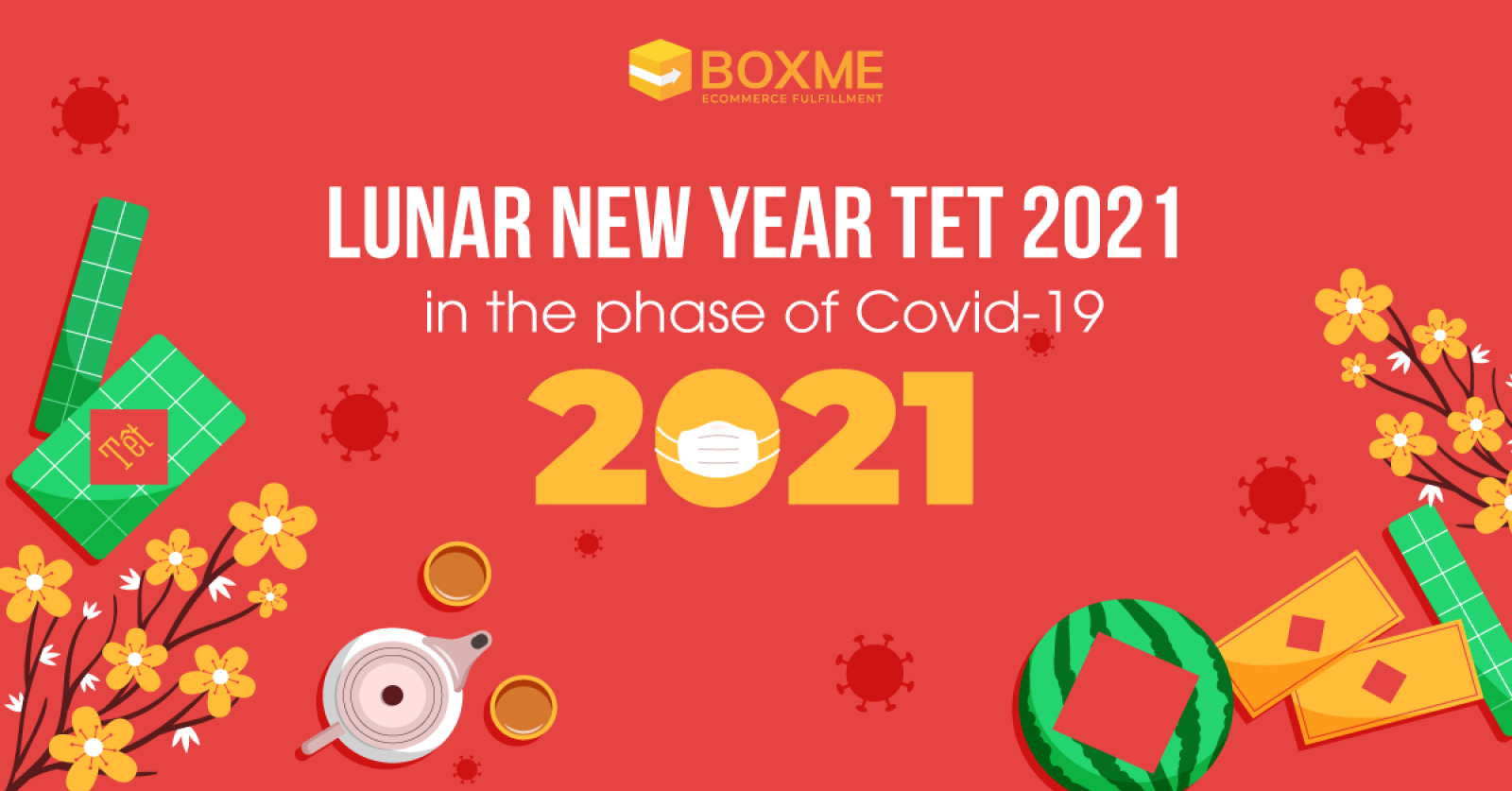 Lunar New Year Tet 2021  in the phase of Covid-19