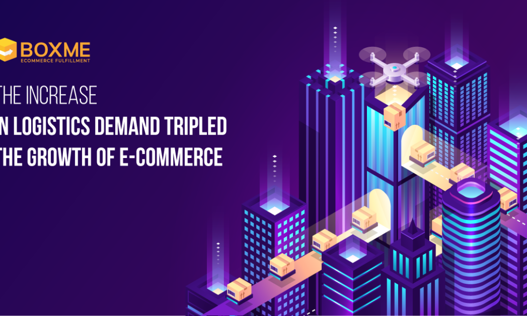 The increase in logistics demand tripled the growth of e-commerce