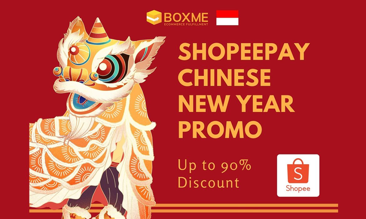 ShopeePay Chinese New Year Promo, Up to 90% Discount