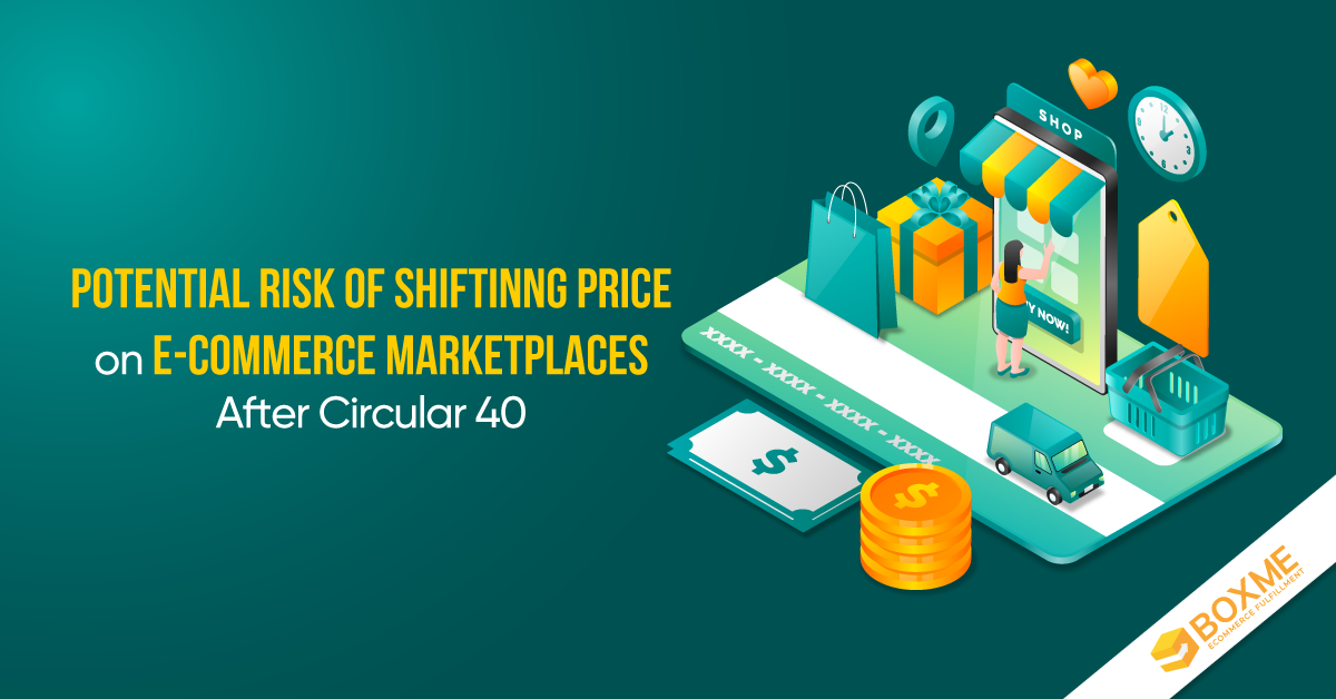 Vietnam market updates: Potential Risk of shifting price on E-Commerce marketplaces After Circular 40