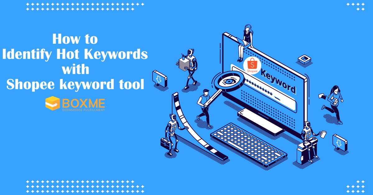 How to Identify Hot Keywords with keyword tool Shopee