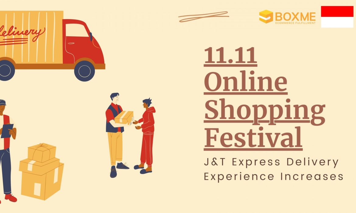 11.11 Online Shopping Festival JNT Express Delivery Experience Increases