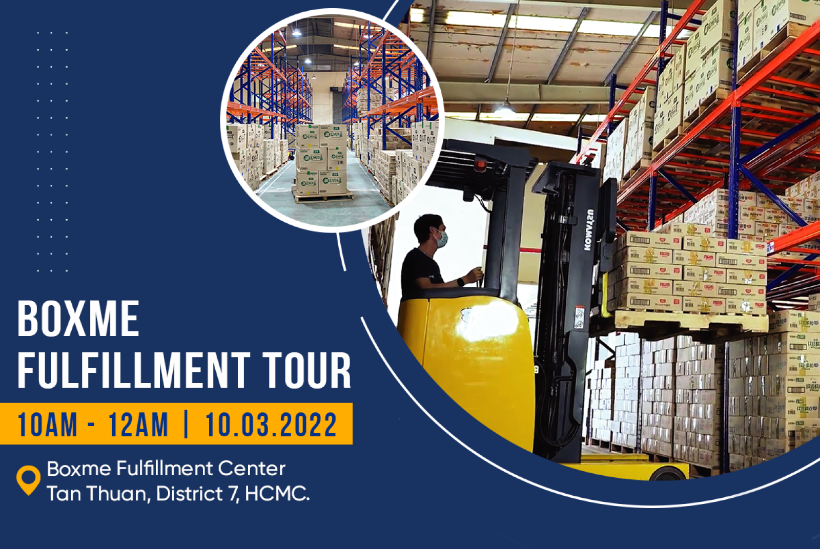 [Vietnam 03/2022] Boxme Officially Restart Fulfillment Tour Event – Real Experience of E-Commerce Warehouse Operation