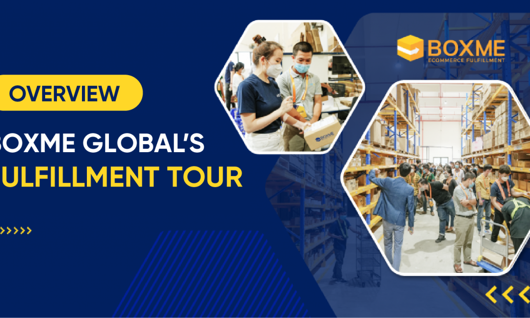 boxme-global-fulfillment-tour-overview