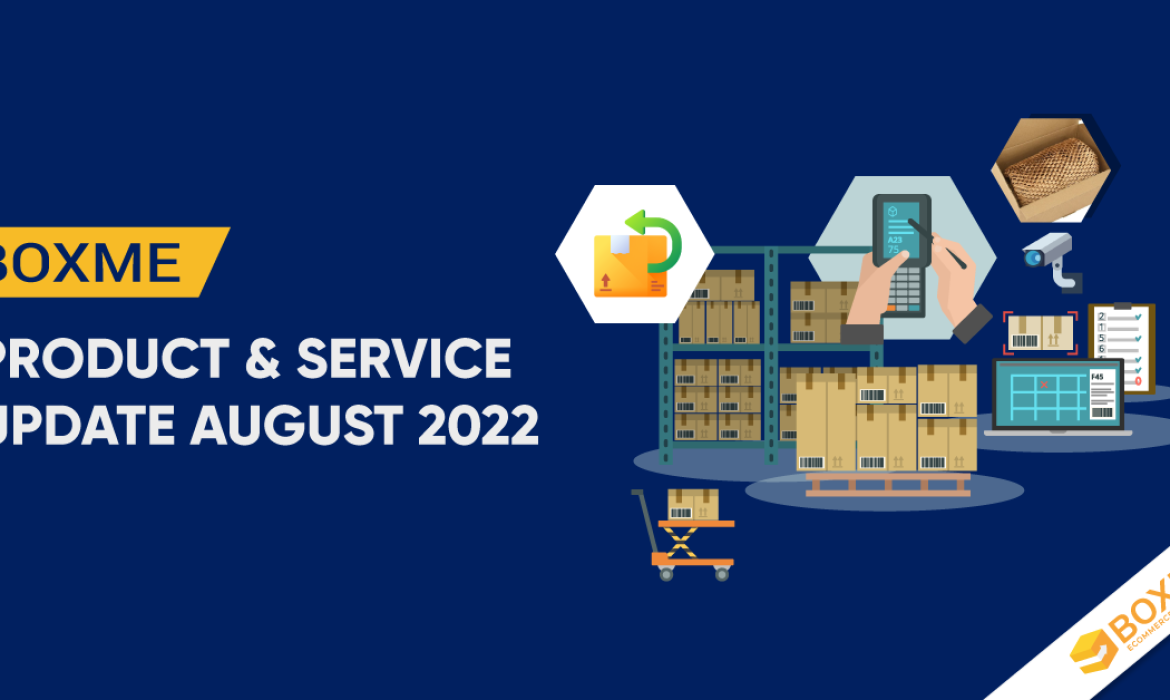 Boxme product & service update on 08/2022