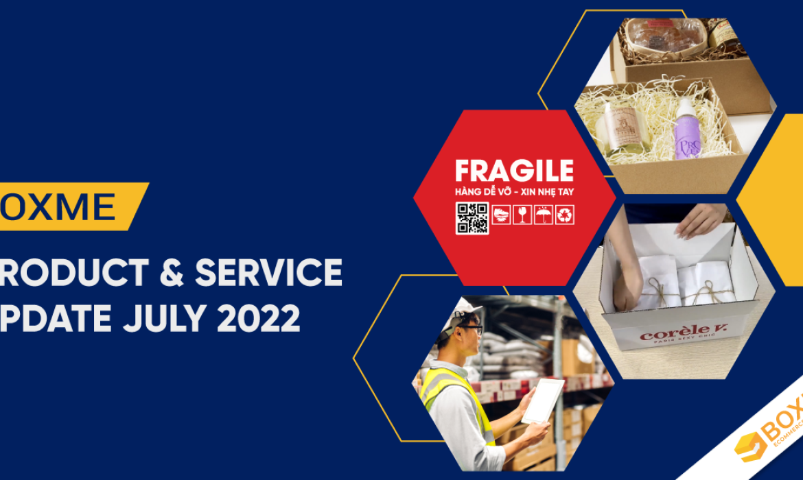 Boxme product & service update on  07/2022