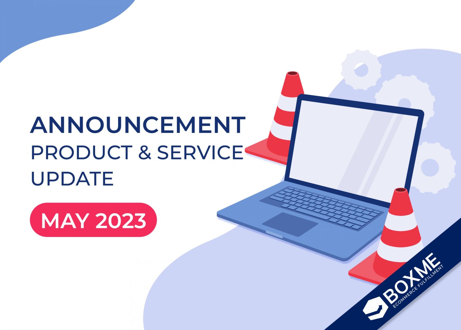 Boxme product and service update in 05/2023