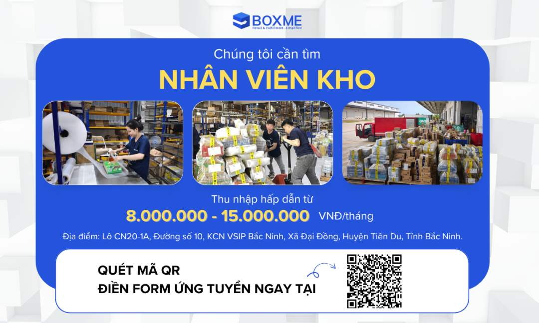 BOXME VIỆT NAM – TUYỂN DỤNG NHÂN VIÊN KHO LÀM VIỆC TẠI KCN VISIP BẮC NINH