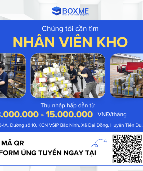 BOXME VIỆT NAM – TUYỂN DỤNG NHÂN VIÊN KHO LÀM VIỆC TẠI KCN VISIP BẮC NINH