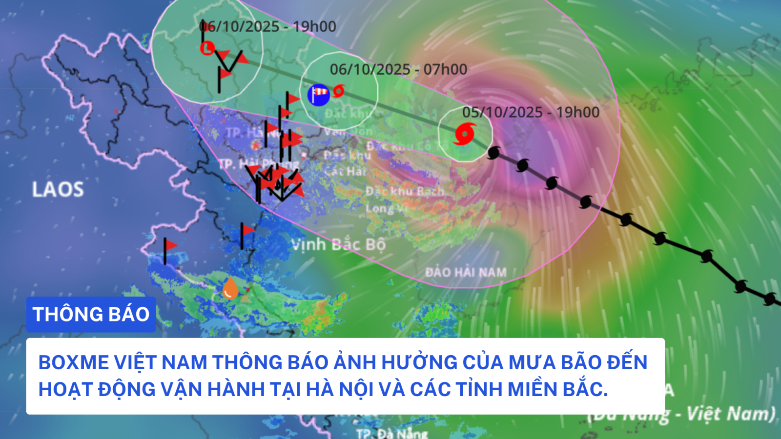 BOXME VIỆT NAM THÔNG BÁO ẢNH HƯỞNG CỦA MƯA BÃO ĐẾN HOẠT ĐỘNG VẬN HÀNH TẠI HÀ NỘI VÀ CÁC TỈNH MIỀN BẮC.