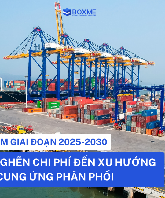 5 Xu hướng tái cấu trúc chuỗi cung ứng tại Việt Nam giai đoạn 2025–2030