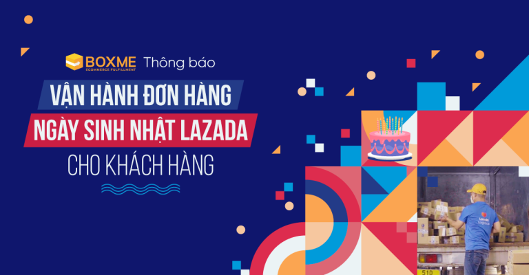 boxme-thong-bao-ve-viec-van-hanh-sinh-nhat-lazada