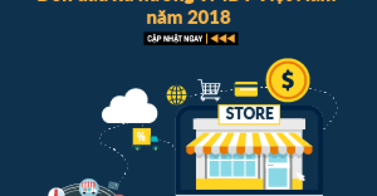 Thương mại điện tử Việt Nam: Đón đầu 4 xu hướng nổi bật năm 2018