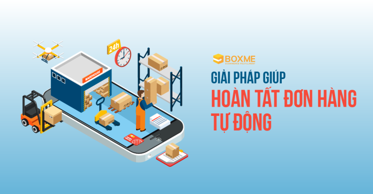 giai phap giup hoan tat don hang boxme