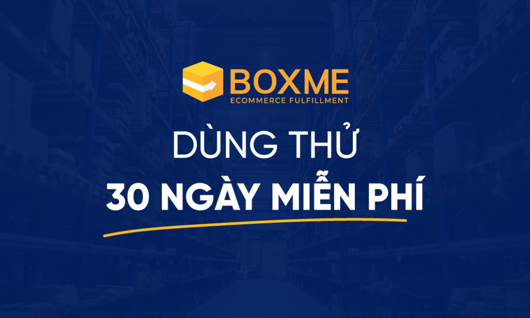 BoxMe – Dùng thử 30 ngày miễn phí