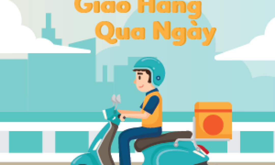 Dịch vụ chuyển phát qua ngày - Giao hàng qua ngày nội thành và ngoại thành
