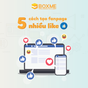 8 cách tạo fanpage nhiều like hiệu quả nhất đã được kiểm chứng