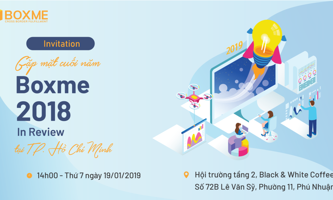 Có gì tại sự kiện offline Boxme 2018 In Review khu vực Hồ Chí Minh?