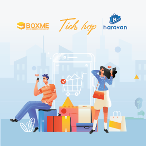 Hướng dẫn tích hợp Haravan vào hệ thống Boxme Global