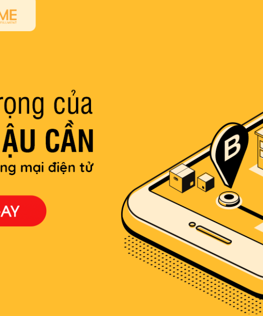 Tầm quan trọng của kho vận hậu cần trong cuộc đua thương mại điện tử