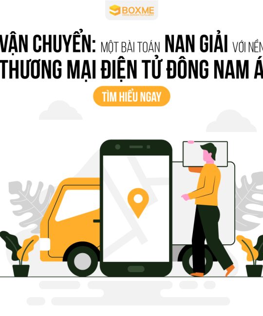 Vận chuyển: bài toán nan giải với nền TMĐT Đông Nam Á
