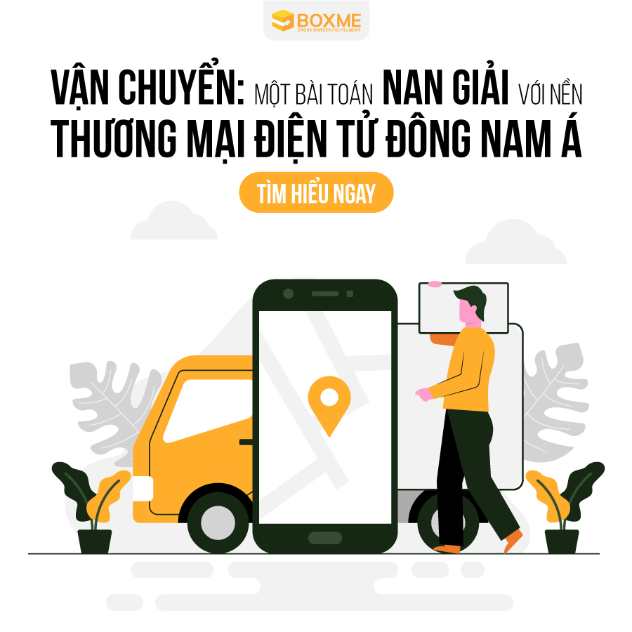 Vận chuyển: bài toán nan giải với nền TMĐT Đông Nam Á