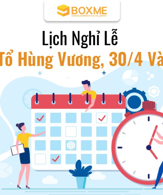 Boxme Thông Báo Lịch Nghỉ Lễ Giỗ Tổ Hùng Vương, 30/4 Và 1/5/2020
