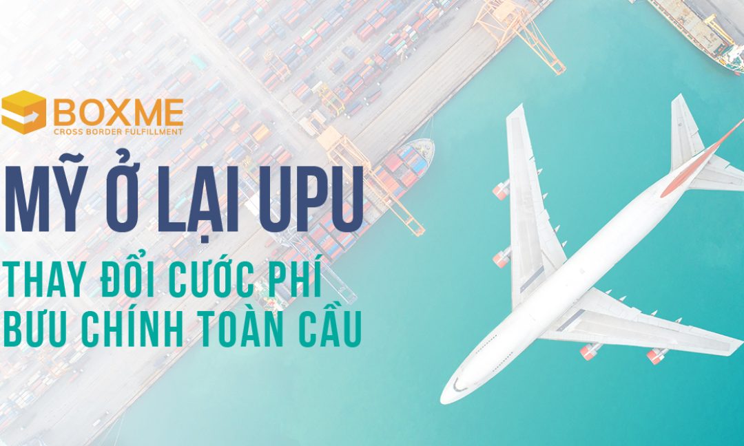 Mỹ ở lại UPU, nhưng cước phí bưu chính toàn cầu sẽ thay đổi