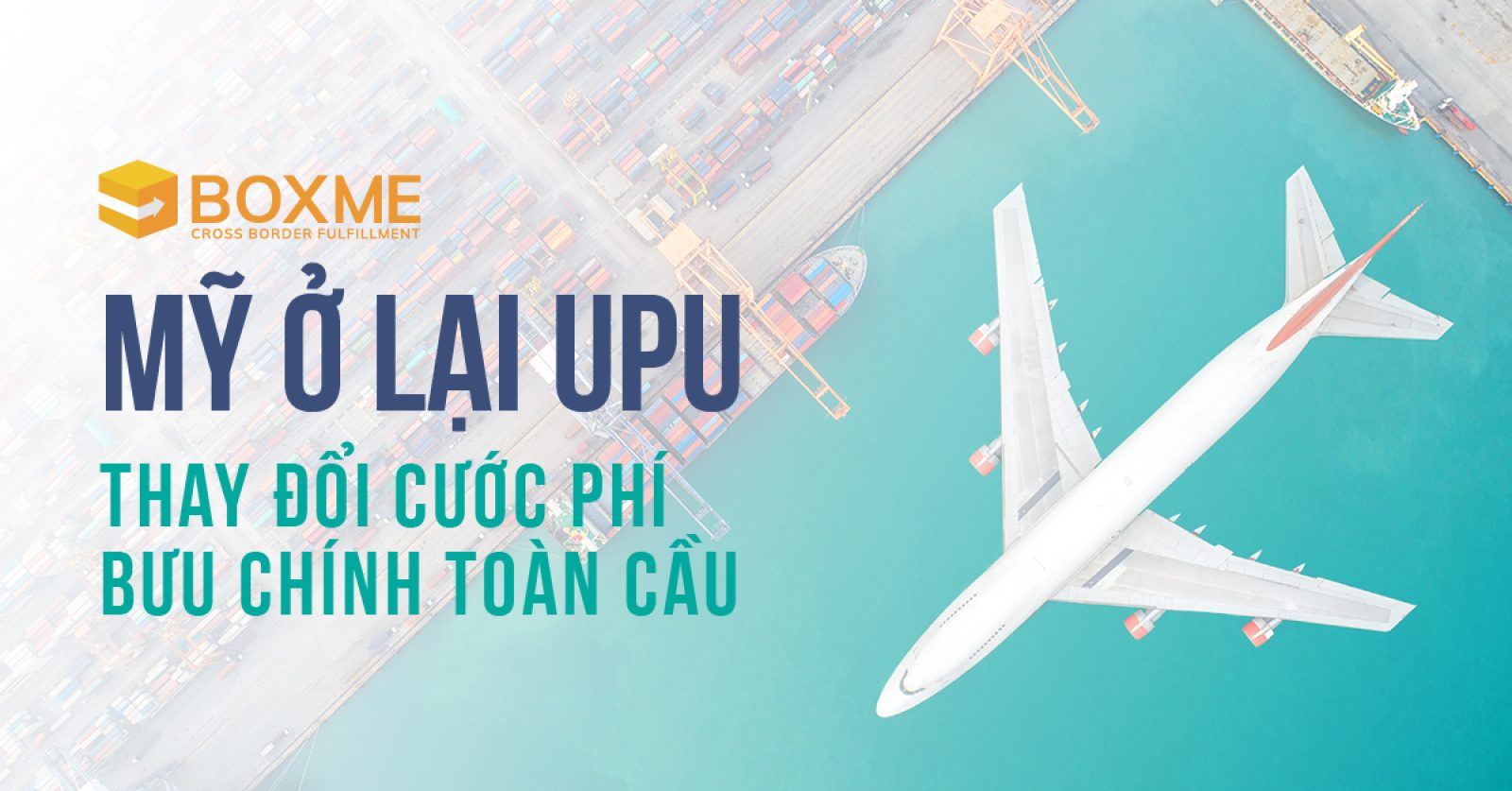 Mỹ ở lại UPU, nhưng cước phí bưu chính toàn cầu sẽ thay đổi