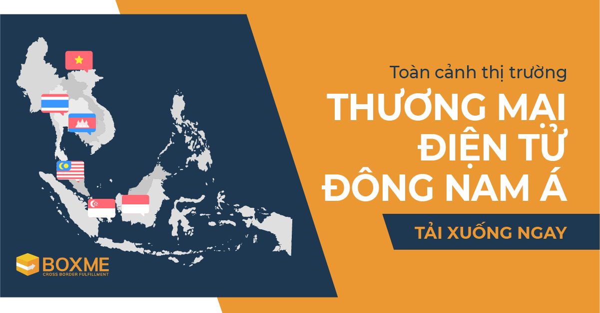 Toàn cảnh thị trường thương mại điện tử Đông Nam Á (link download)