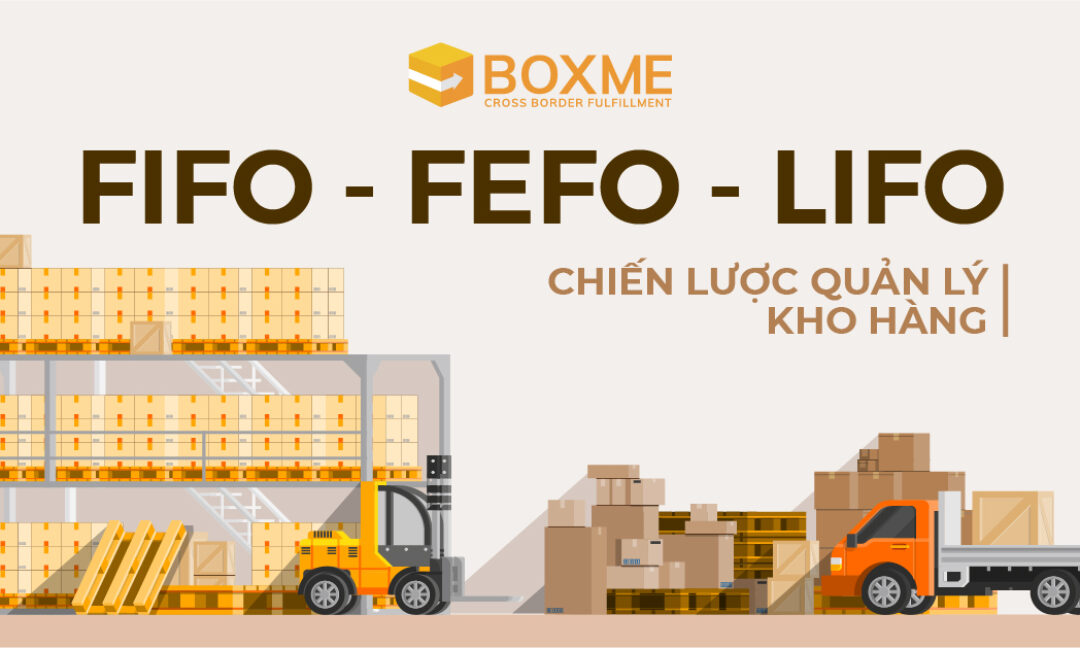 FEFO có phải chiến lược quản lý hàng tồn kho tốt nhất?