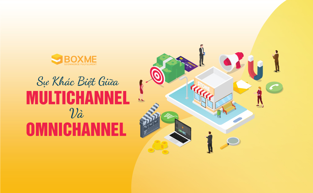 Sự Khác Biệt Giữa Multichannel Và Omnichannel Trong Ngành Bán Lẻ