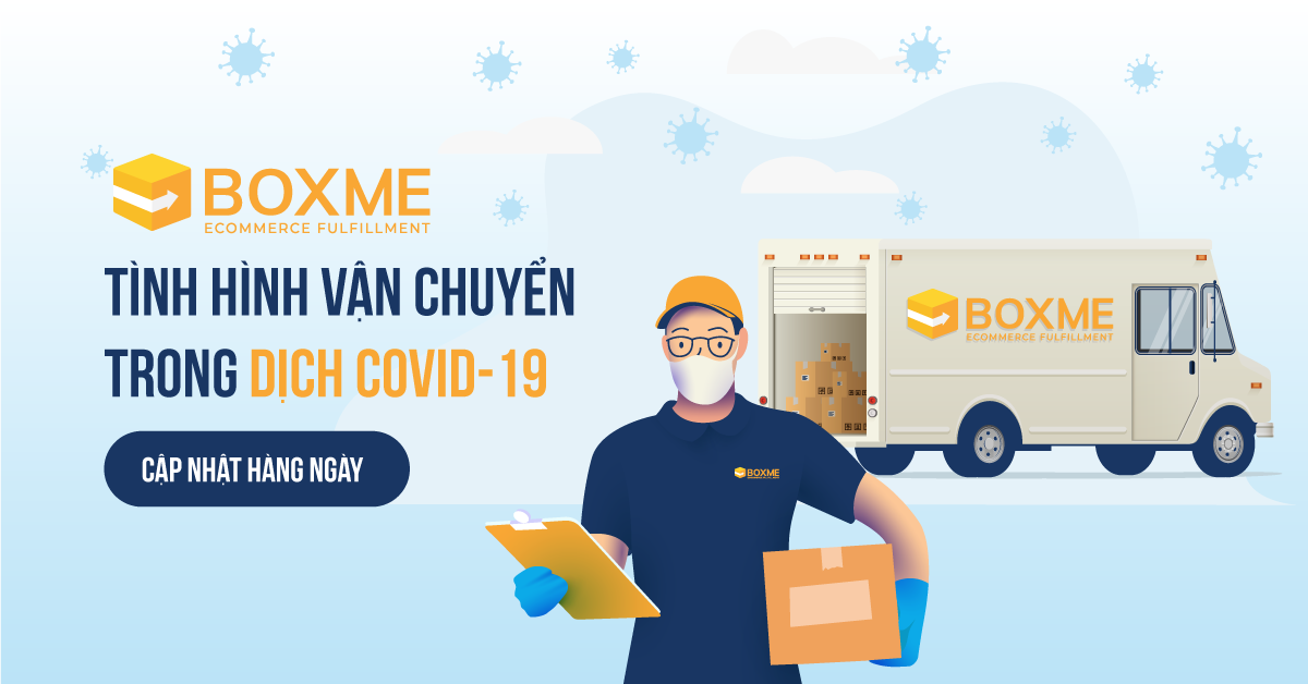 Tình hình vận chuyển trong dịch Covid-19 (Cập nhật hàng ngày)