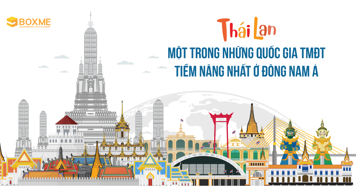 Thái Lan: Một trong những quốc gia TMĐT tiềm năng nhất ở ĐNÁ