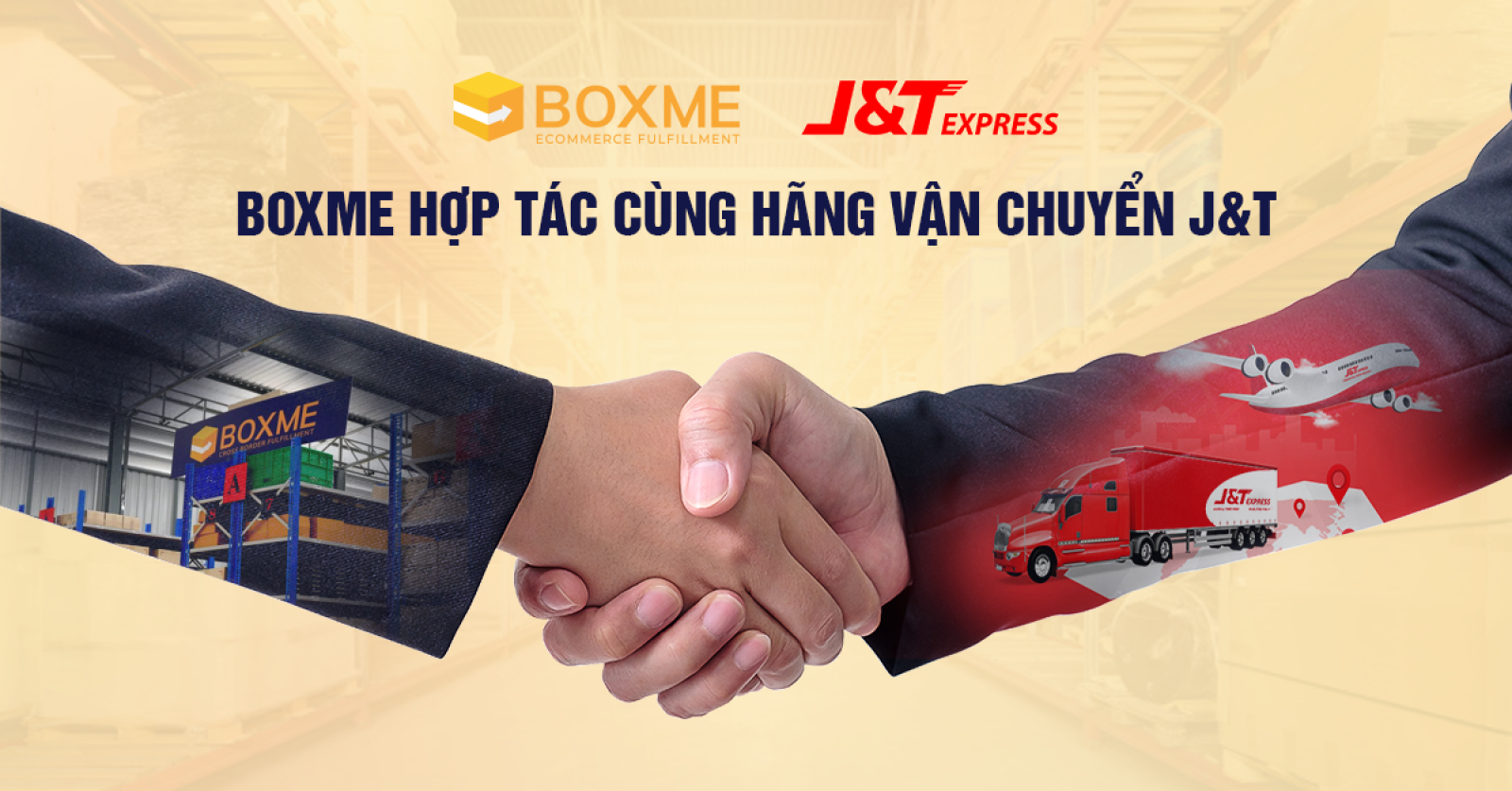 Boxme hợp tác cùng J&T Express cung cấp dịch vụ vận chuyển từ tháng 8/2020