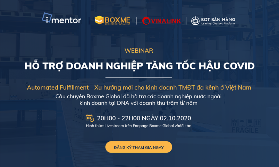 Event: Boxme Global, Vinalink, iMentor và Botbanhang chia sẻ về Automated Fulfillment – hướng đi mới cho kinh doanh TMĐT tại Việt Nam
