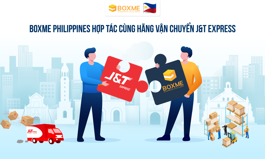 Boxme Philippines Hợp Tác Cùng Hãng Vận Chuyển J&T Express từ Tháng 10/2020