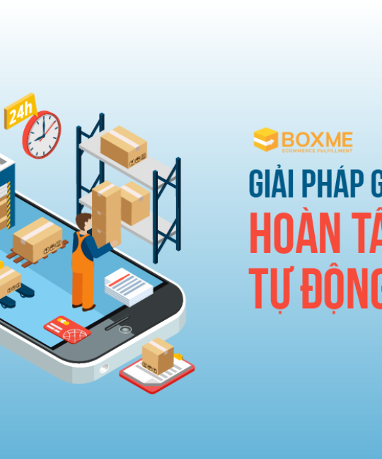 Giải pháp giúp hoàn tất đơn hàng tự động
