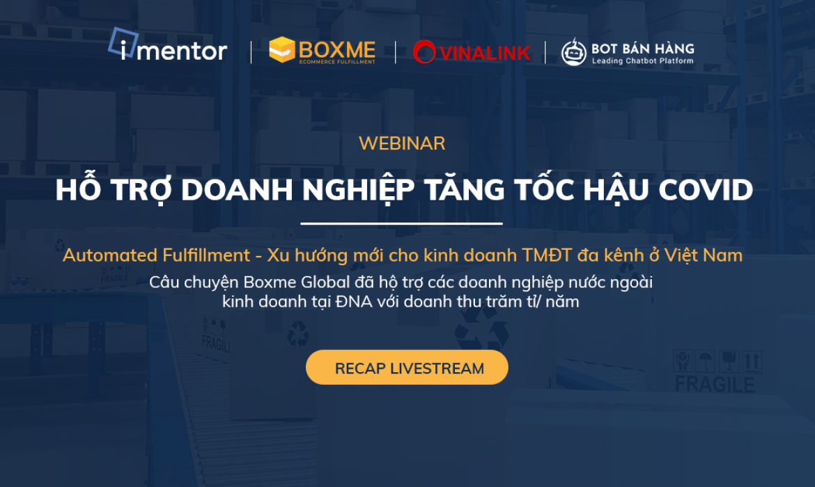 [Recap] Livestream “Automated Fulfillment – Hướng đi mới cho kinh doanh TMĐT đa kênh tại Việt Nam”