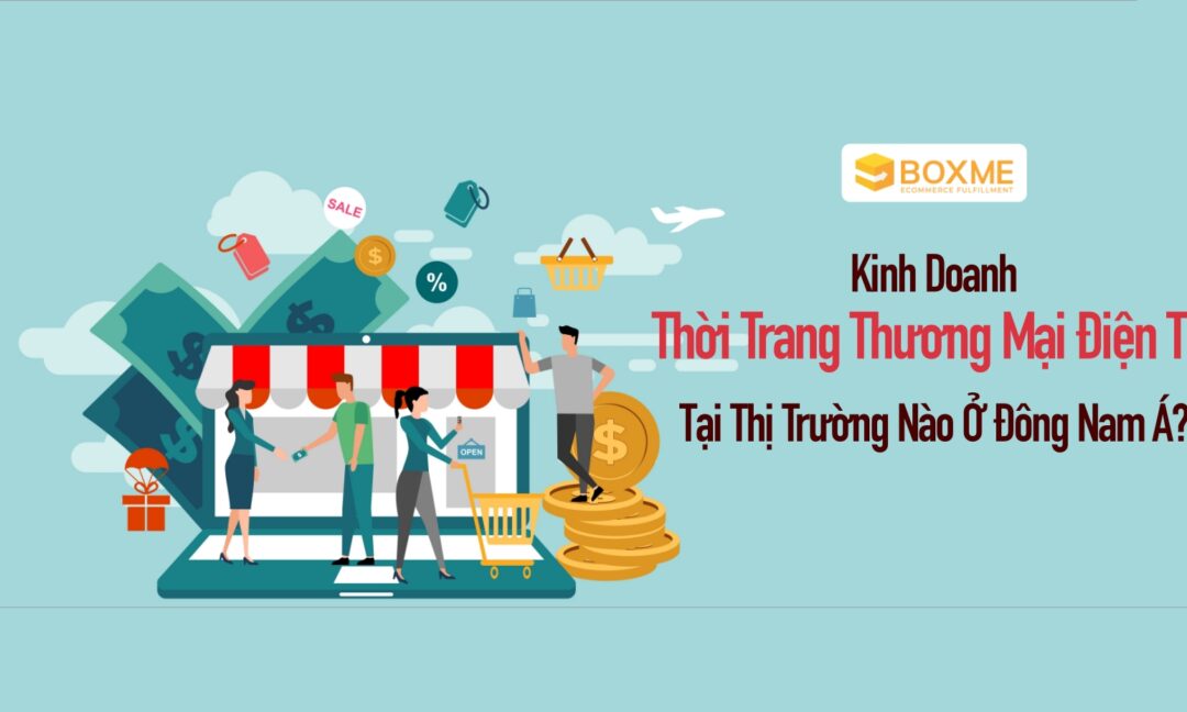 kinh-doanh-thoi-trang-thuong-mai-dien-tu-dong-nam-a