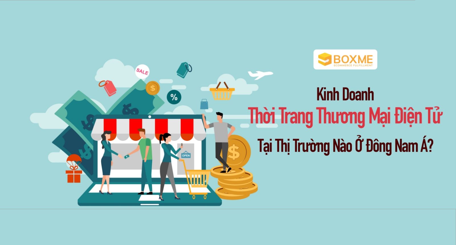 kinh-doanh-thoi-trang-thuong-mai-dien-tu-dong-nam-a