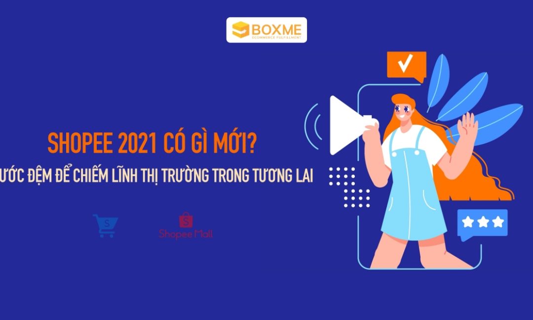 shopee-2021-co-gi-moi