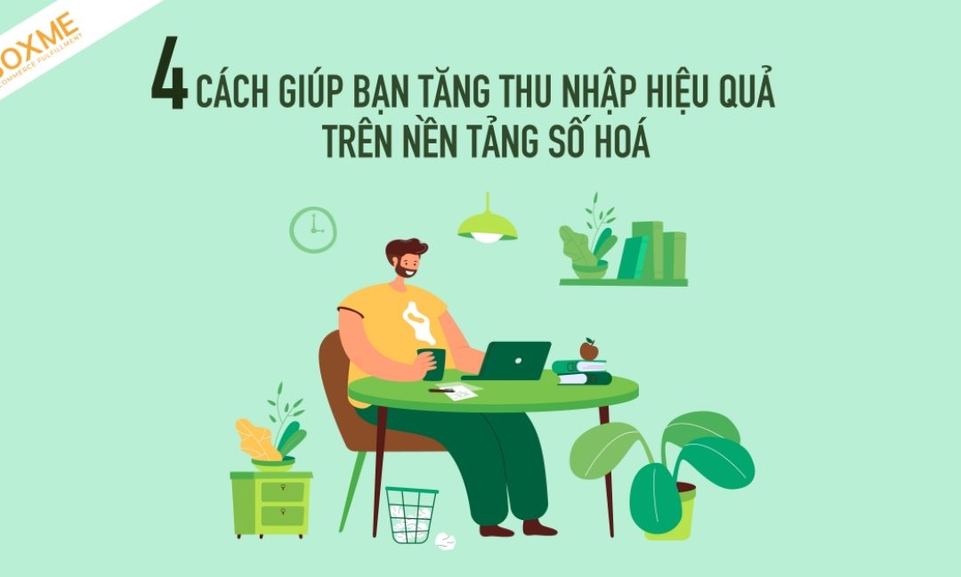 cach-tang-thu-nhap-tren-nen-tang-so-hoa