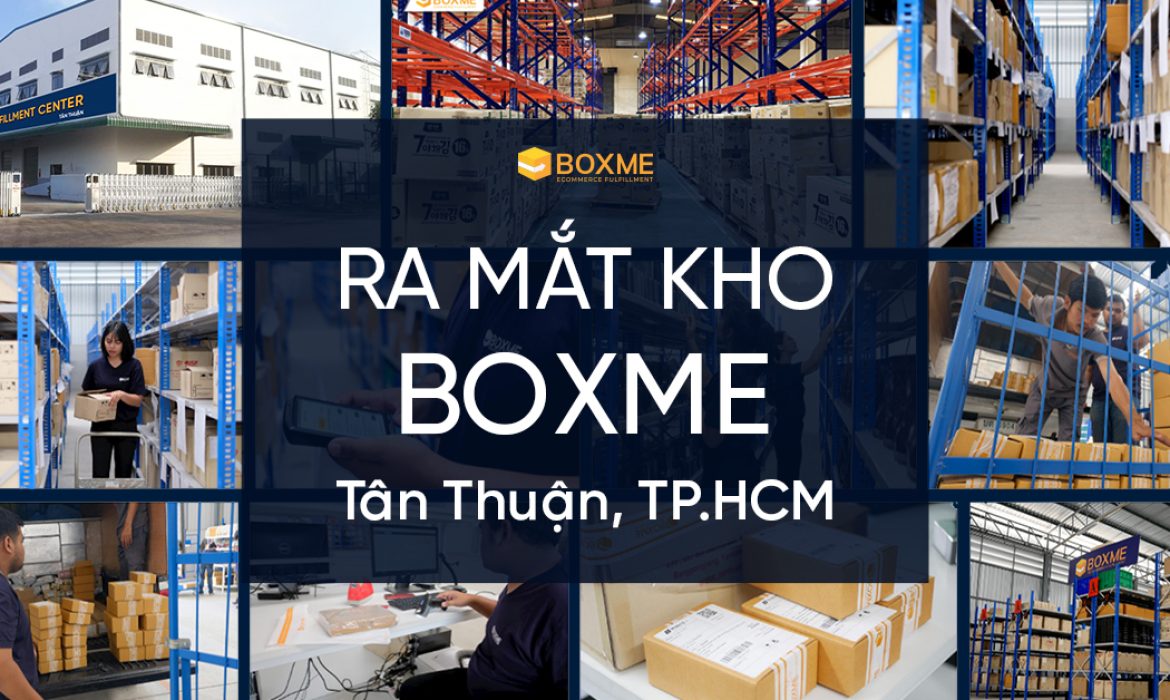 boxme-ra-mat-kho-fulfillment-moi