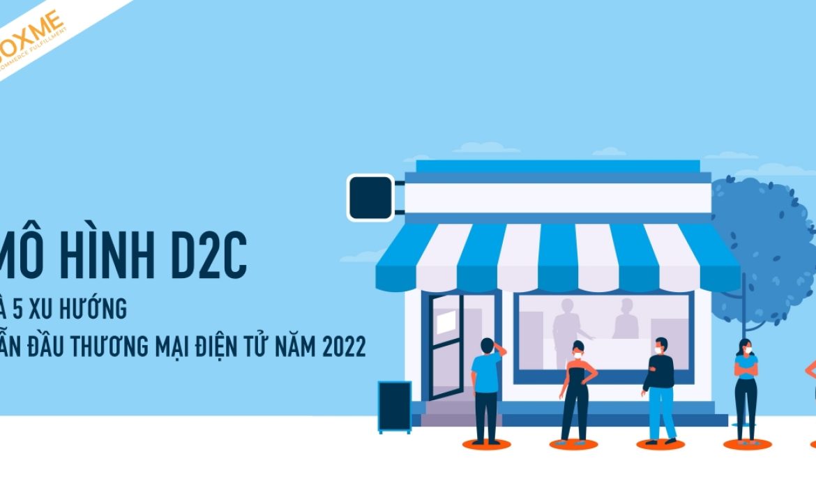 D2C-xu-huong-thuong-mai-dien-tu-2022
