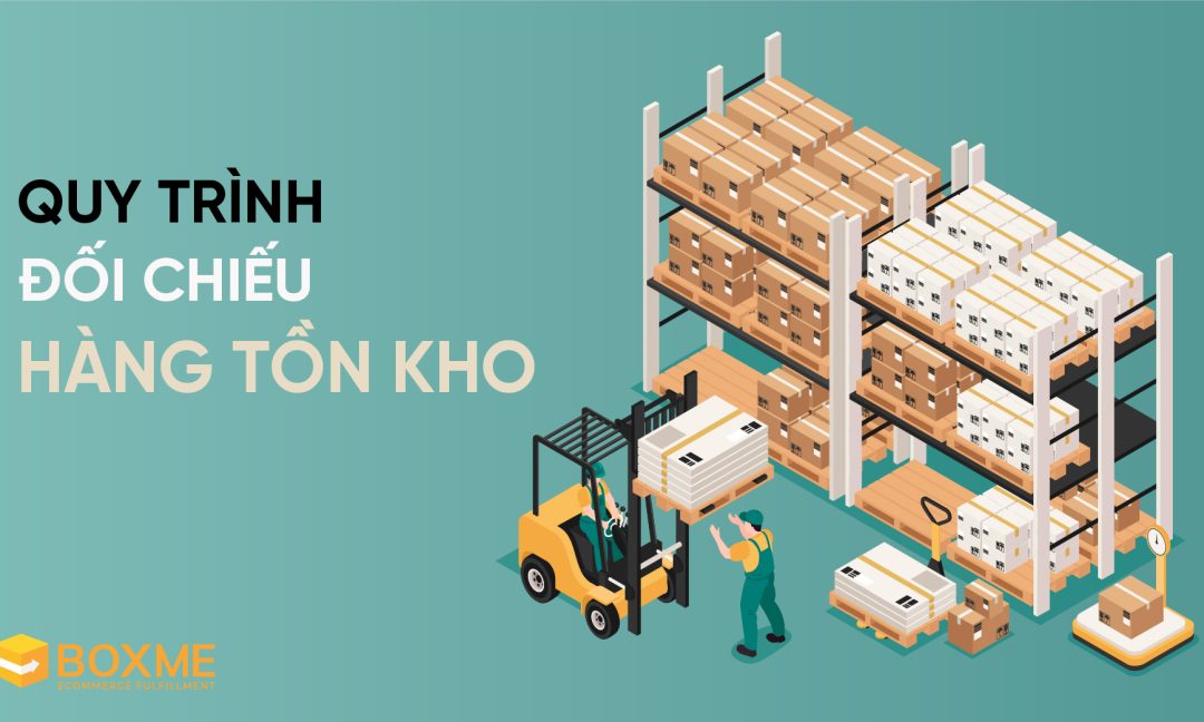 5 bước đối chiếu hàng tồn kho